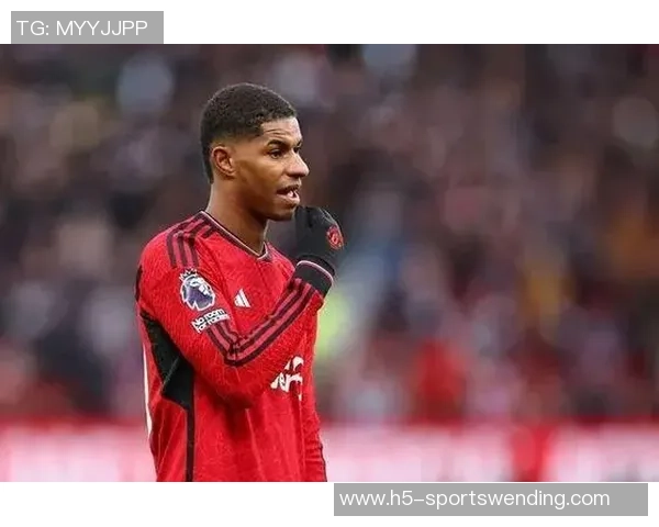 拉什福德因重感冒缺席训练出战毕尔巴鄂前景堪忧